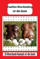 Paasfees Woordsoektog vir die Gesin: Uitdagende Paasraaisels vir Tieners, Volwassenes, Seniors om te ontspan 'n Ideale Paasgeskenk B0F38M6PH1 Book Cover