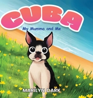 Cuba: My Mumma and Me B0FM3FCZYN Book Cover