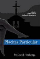 Placitas Particular: A Death in the Rind of the Sandia Mountains 1530742005 Book Cover