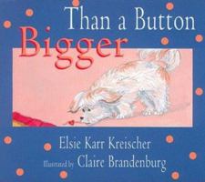 Bigger Than a Button 097089404X Book Cover