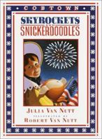 Skyrockets and Snickerdoodles: A Cobtown Story (Cobtown) 0385325533 Book Cover