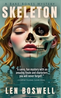 SKELETON: A Bare Bones Mystery 1521251738 Book Cover