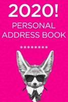 2020 Personal Address Book: password book, mordern password keeper, password tracker password log book and internet password organizer, alphabetical password book, Logbook To Protect Usernames, and Pa 165867085X Book Cover