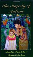 The Majesty of Autism 1420856480 Book Cover