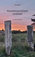 Kommissarin Eisele ermittelt: Du sollst mich lieben (German Edition) 3819225625 Book Cover