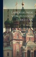 Landeskunde Von Russisch Turkestan 1021345849 Book Cover