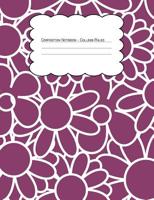 Composition Notebook College Ruled: Hippie Floral White Floral Outline 107985178X Book Cover