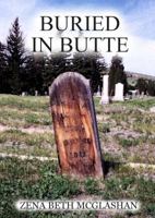 Buried in Butte 1891057219 Book Cover