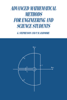 Advanced Mathematical Methods for Engineering and Science Students 052136860X Book Cover