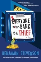 Everyone in This Bank Is a Thief 0063434385 Book Cover
