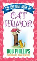 The Awesome Book of Cat Humor 0736925163 Book Cover