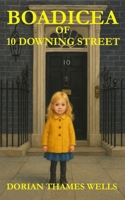 Boadicea of 10 Downing Street 1514155796 Book Cover