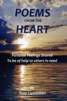Poems from the Heart: Personal Feelings Shared To Be of Help to Others in Need 1981306714 Book Cover