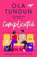 Complicated: Completely gripping and unputdownable women's fiction (Roommates) 1805083171 Book Cover