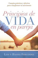 Principios de vida en pareja: Consejos prácticos y efectivos para transformar tu matrimonio 1629982644 Book Cover