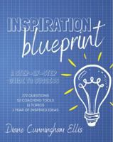 Inspiration Blueprint: A Step-By-Step Guide to Success 1734606622 Book Cover