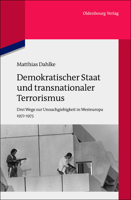 Demokratischer Staat Und Transnationaler Terrorismus: Drei Wege Zur Unnachgiebigkeit in Westeuropa 1972-1975 3486704664 Book Cover