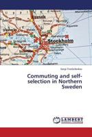 Commuting and Self-Selection in Northern Sweden 3659579785 Book Cover
