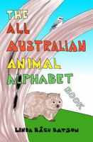 The All Australian Animal Alphabet Book 1764089006 Book Cover
