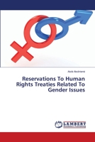 Reservations To Human Rights Treaties Related To Gender Issues 3659494933 Book Cover
