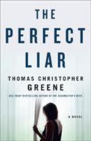 The Perfect Liar 1250128218 Book Cover