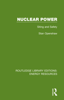 Nuclear Power: Siting and Safety 0367231395 Book Cover