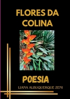Flores Da Colina (Portuguese Edition) 6526629997 Book Cover