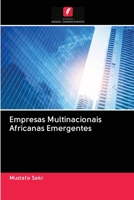 Empresas Multinacionais Africanas Emergentes 6203077542 Book Cover