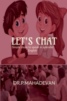 Let's Chat...: Simple Steps to Speak in Splendid English B0DPMK88BQ Book Cover