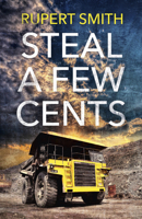 Steal a Few Cents 1785356070 Book Cover