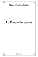 Le Peuple du spleen (French Edition) 2414405252 Book Cover