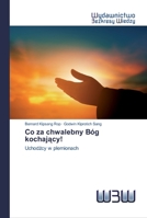 Co za chwalebny Bóg kochający!: Uchodźcy w plemionach 6200817340 Book Cover