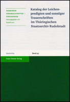 Katalog Der Leichenpredigten Und Sonstiger Trauerschriften Im Thuringischen Staatsarchiv Altenburg 3515090444 Book Cover