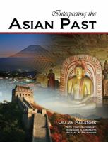 Interpreting the Asian Past 0757590128 Book Cover
