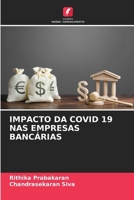 Impacto Da Covid 19 NAS Empresas Bancárias (Portuguese Edition) 6208123208 Book Cover