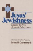 Jesus' Jewishness: Exploring the Place of Jesus in Early Judaism 0824510615 Book Cover