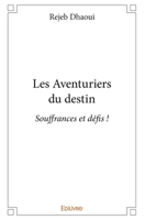 Les Aventuriers du destin (French Edition) 233414696X Book Cover