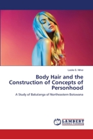 Body Hair and the Construction of Concepts of Personhood 6205500086 Book Cover
