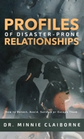 Profiles of Disaster-Prone Relationships 1952027225 Book Cover