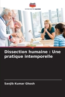 Dissection humaine: Une pratique intemporelle (French Edition) 6207971825 Book Cover