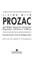 Living With Prozac: And Other Seratonin-Reuptake Inhibitors 0062512064 Book Cover