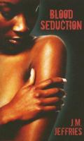 Blood Seduction 158571237X Book Cover