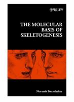 The Molecular Basis of Skeletogenesis No. 232 047149433X Book Cover