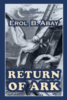 Return Of The Ark: Eren Dervish Novel Series 1 B0C47Q9JXD Book Cover