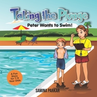 Taking the Plunge: Peter Wants to Swim ! B0F3P9N4TZ Book Cover
