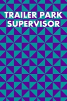 Trailer Park Supervisor: Guitar Tab Notebook 6x9 120 Pages 1691069825 Book Cover