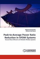 Peak-to-Average Power Ratio Reduction in OFDM Systems: Toward More Efficient and Reliable Wireless Systems 3844301631 Book Cover