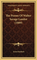 The Poems of Walter Savage Landor 1164339834 Book Cover