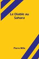 Le Diable au Sahara 398881265X Book Cover