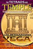 The Tetrad and the Temple: Olivet Discourse - Prophetic Keys 1548011126 Book Cover